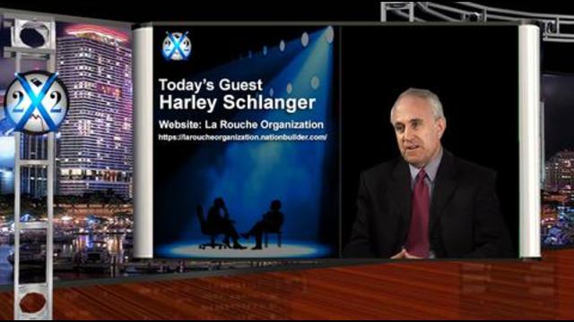 X 22 report Harley Schlanger-The [CB] Establishment Is Corrupt,The Truth Will Destroy Their Great Reset Plan WW